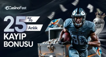 Casinofast %25 Anlık Kayıp Bonusu